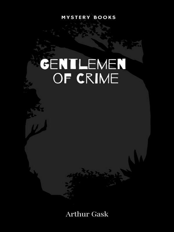 Gentlemen of Crime