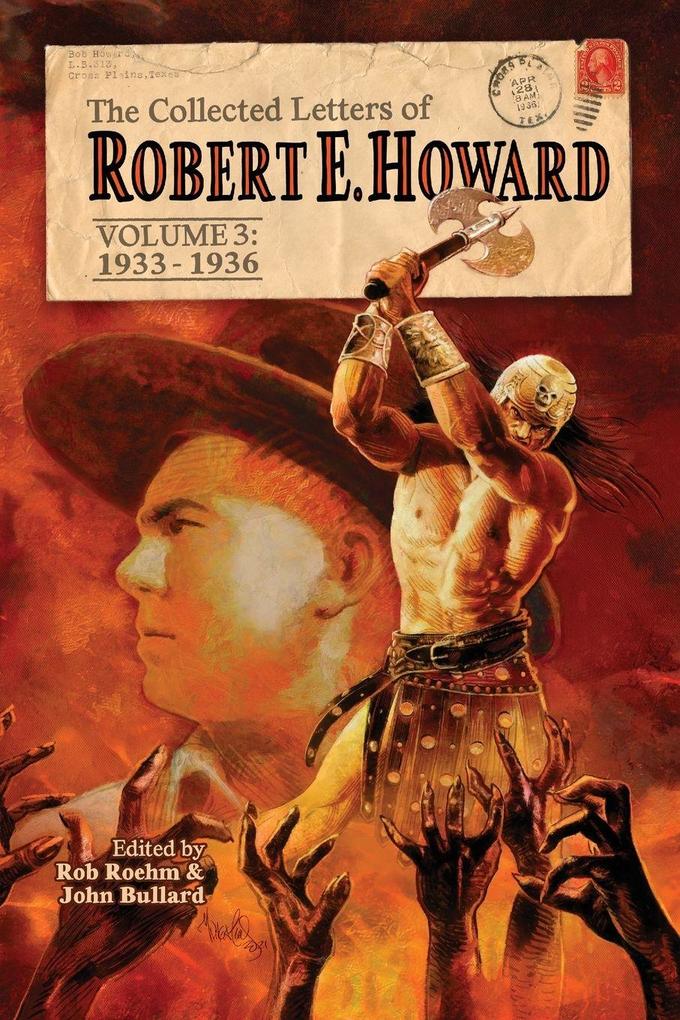 The Collected Letters of Robert E. Howard Volume 3