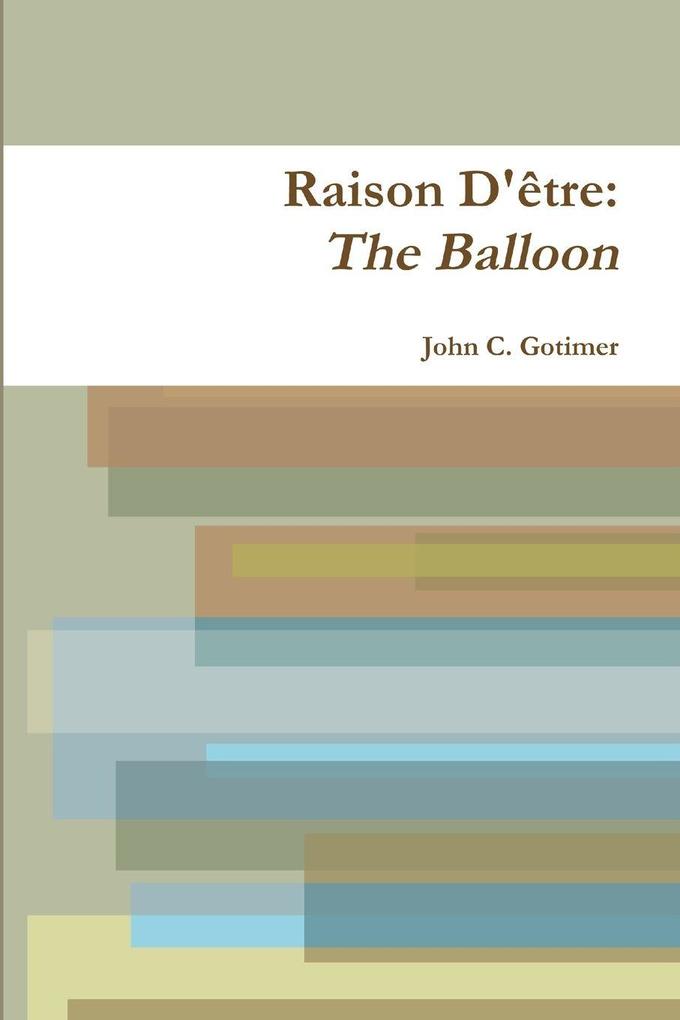 Raison D'Etre