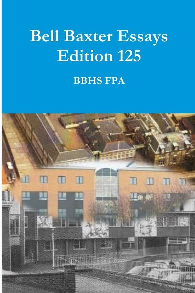 Bell Baxter Essays Edition 125