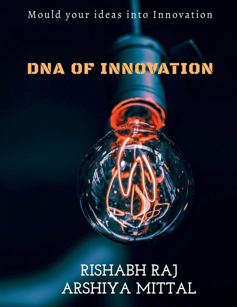DNA OF INNOVATION