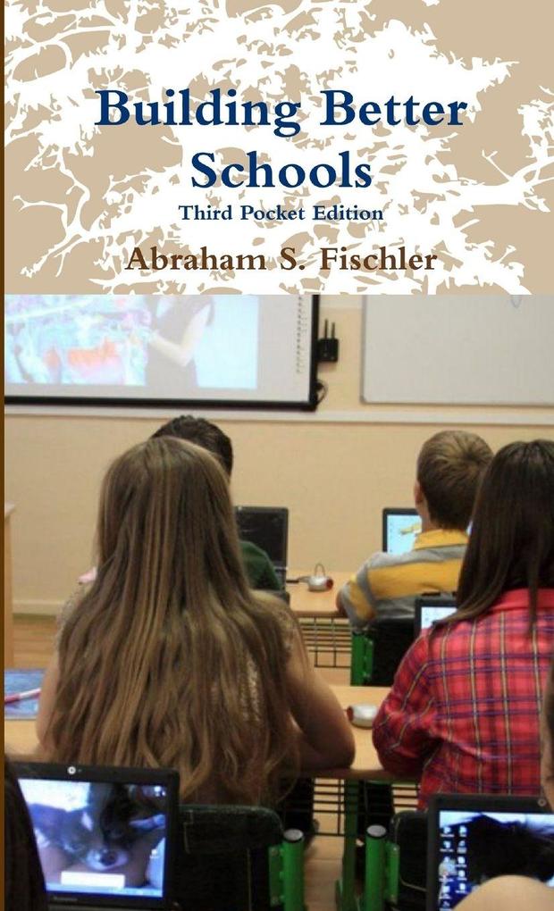 Building Better Schools -- Third Pocket Edition