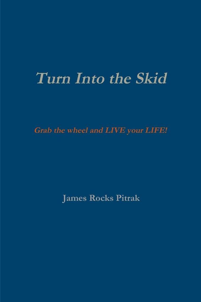 Turn Into The Skid