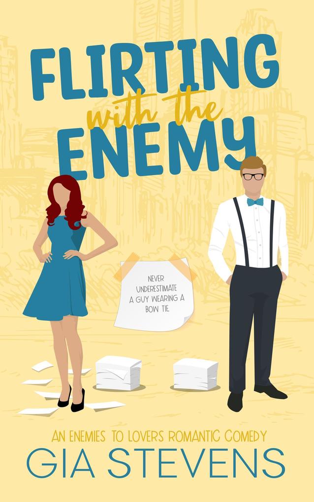 Flirting with the Enemy: An Enemies to Lovers Romantic Comedy (Harbor Highlands #2)