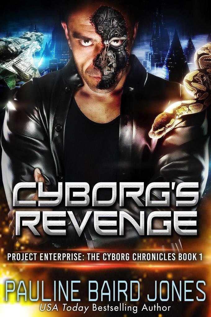 Cyborg‘s Revenge (The Cyborg Chronicles #1)