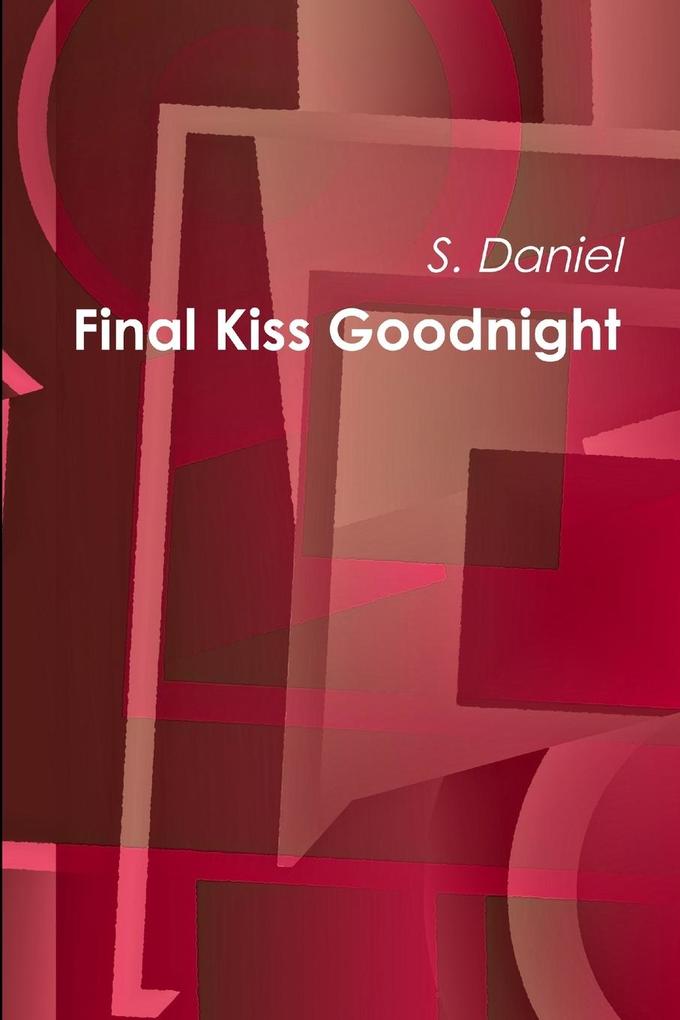 Final Kiss Goodnight