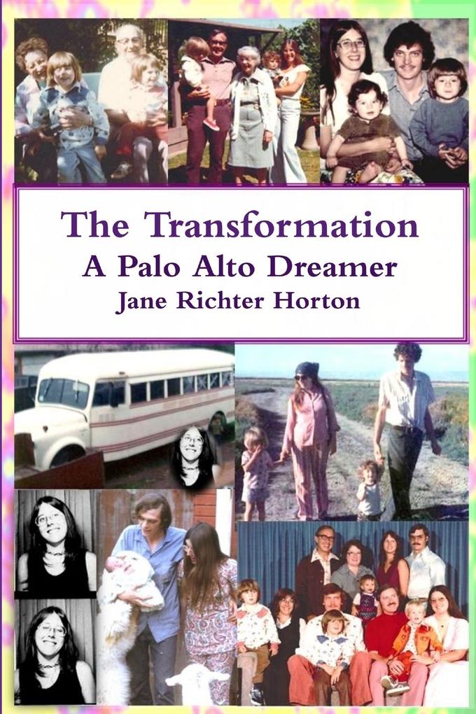 The Transformation - A Palo Alto Dreamer