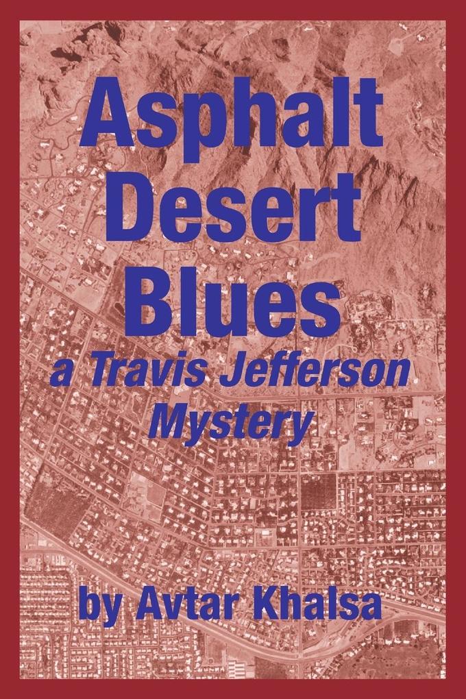 Asphalt Desert Blues