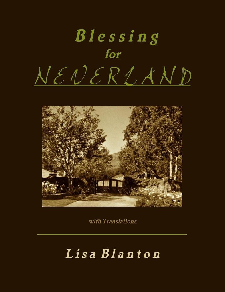 BLESSING FOR NEVERLAND with Translations