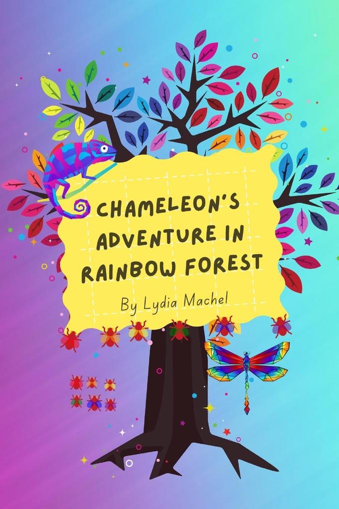 Chameleon‘s Adventure in Rainbow Forest