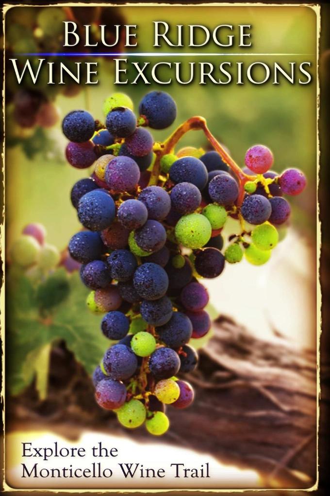 Blue Ridge Wine Excursions