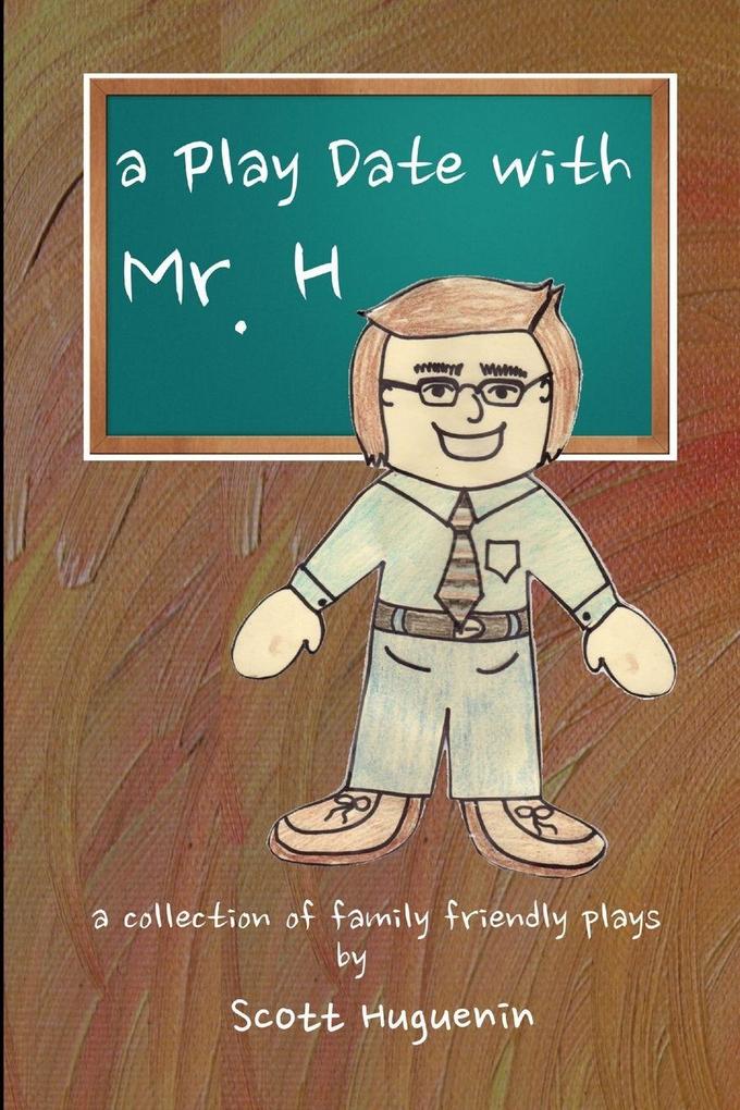 a Play Date With Mr. H
