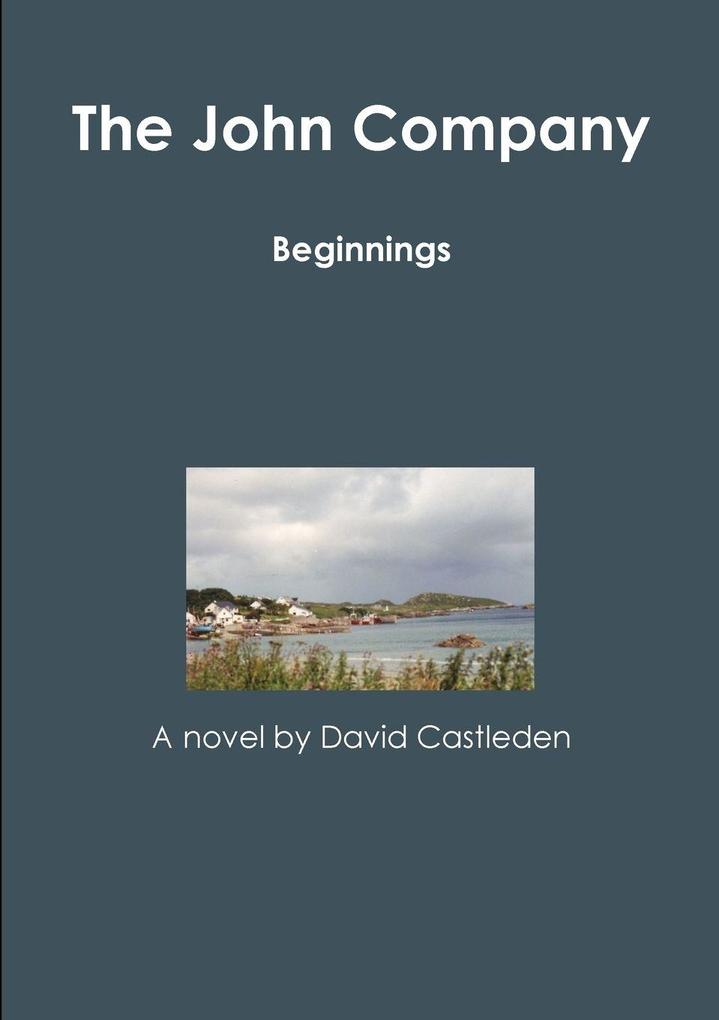 The John Company - Beginnings