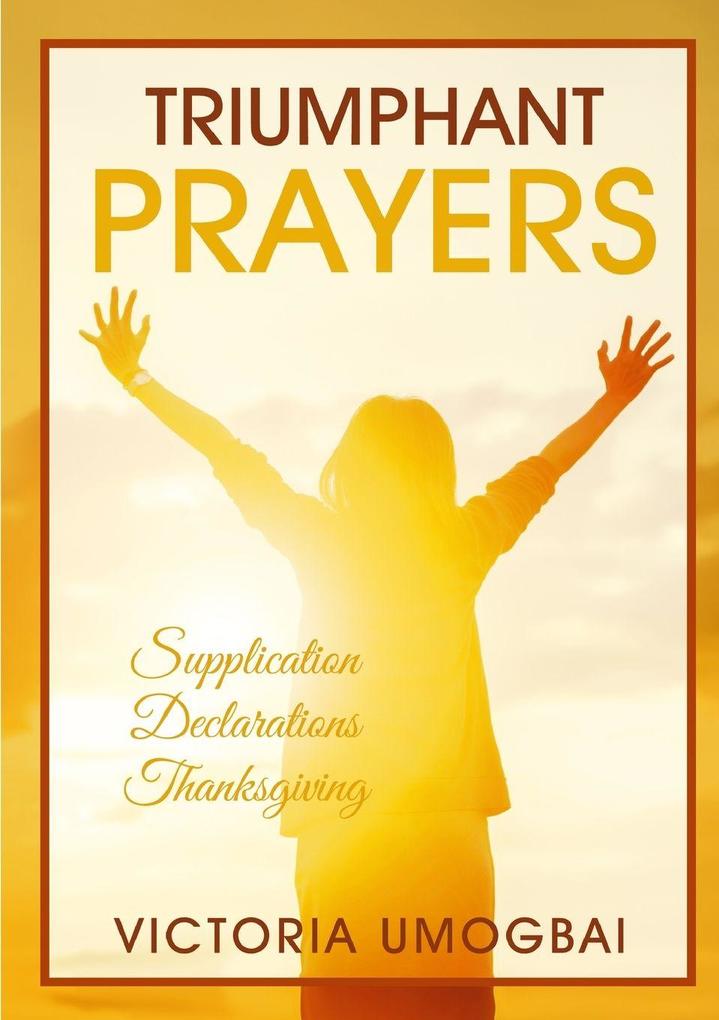 Triumphant Prayers