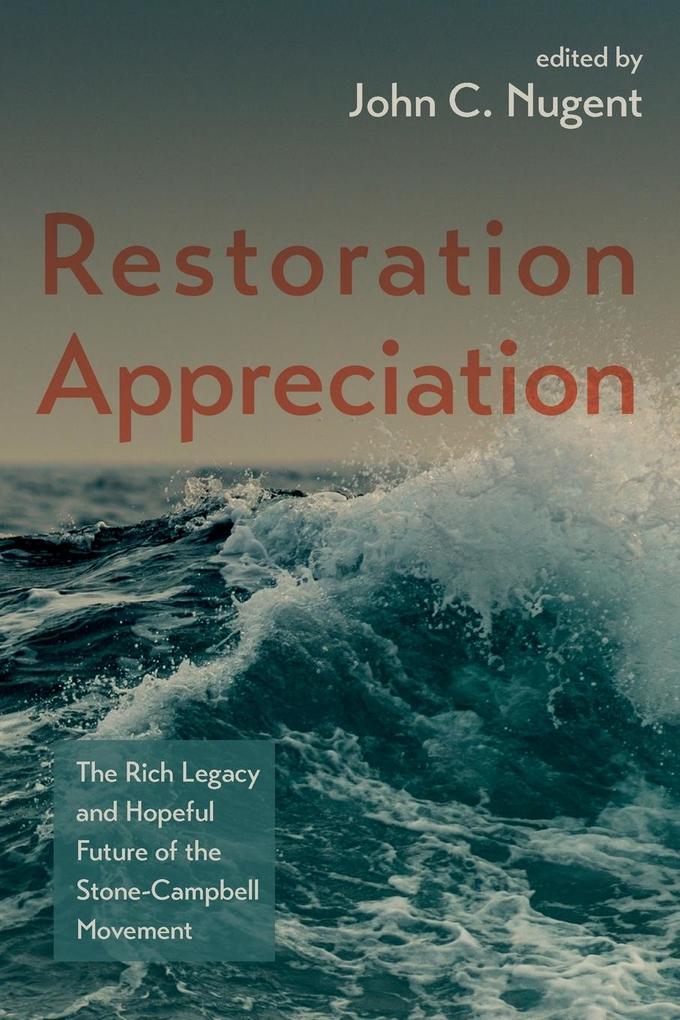Restoration Appreciation