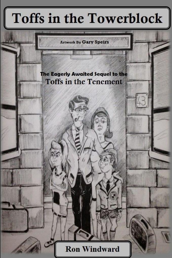 The Toffs in the Towerblock