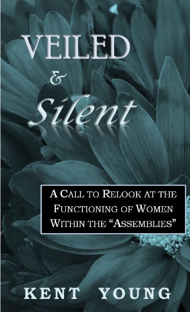 Veiled and Silent