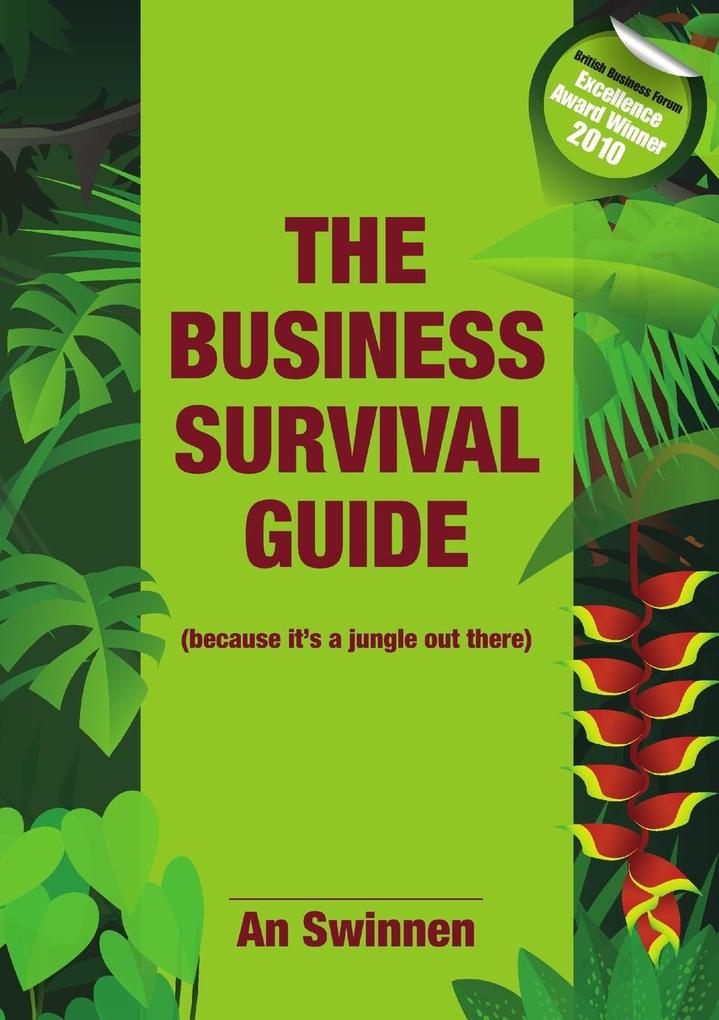 The Business Survival Guide (because it‘s a jungle out there)