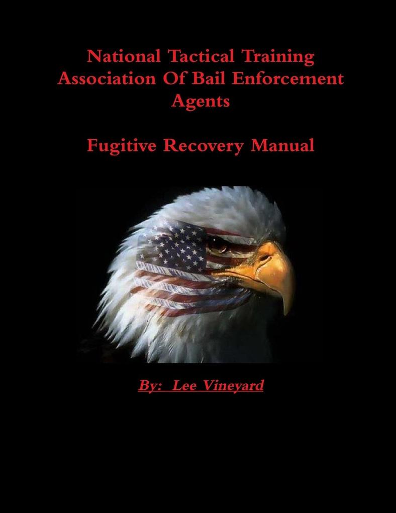 Fugitive Recovery Tactical Training Manual Vol 2