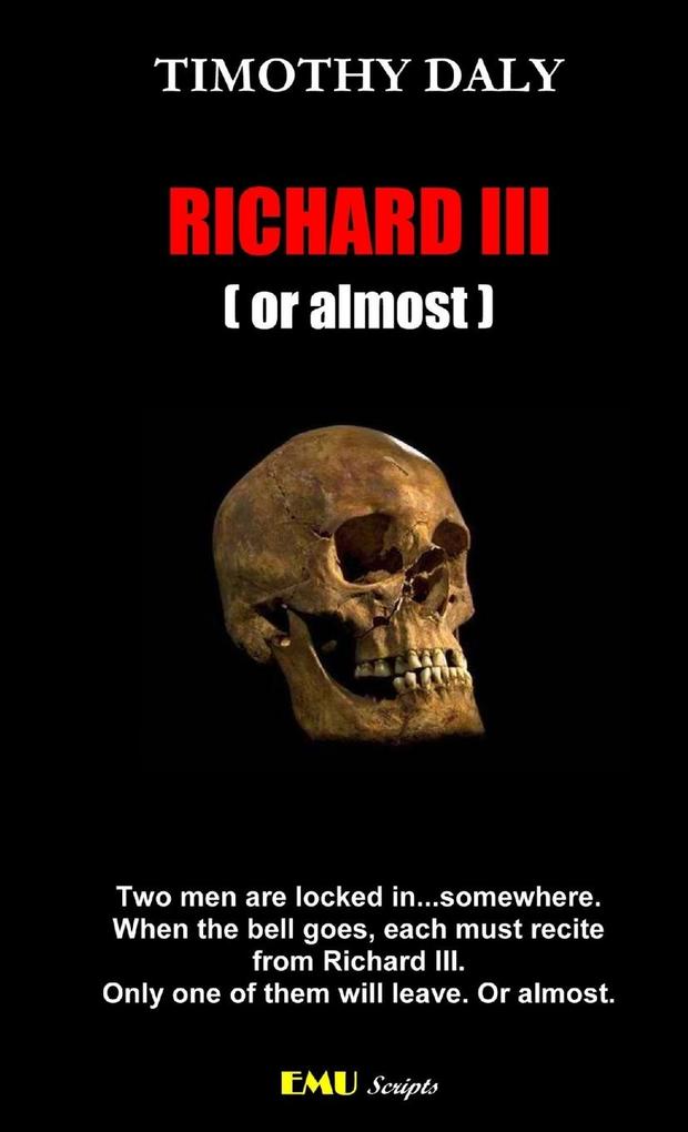 Richard III (or almost)