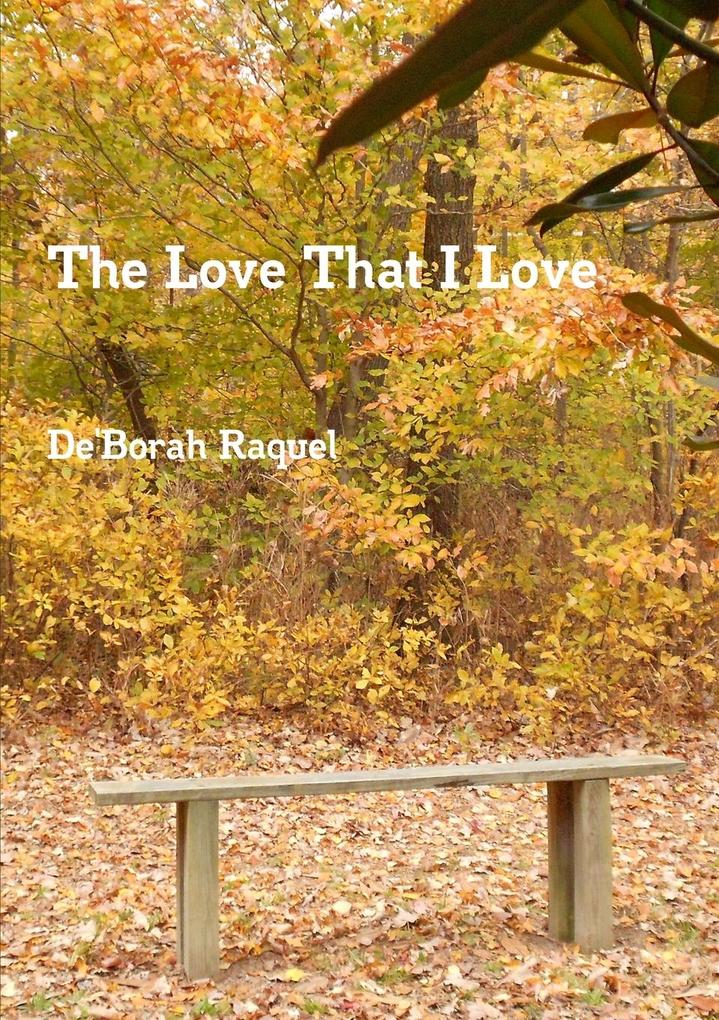 The Love That I Love