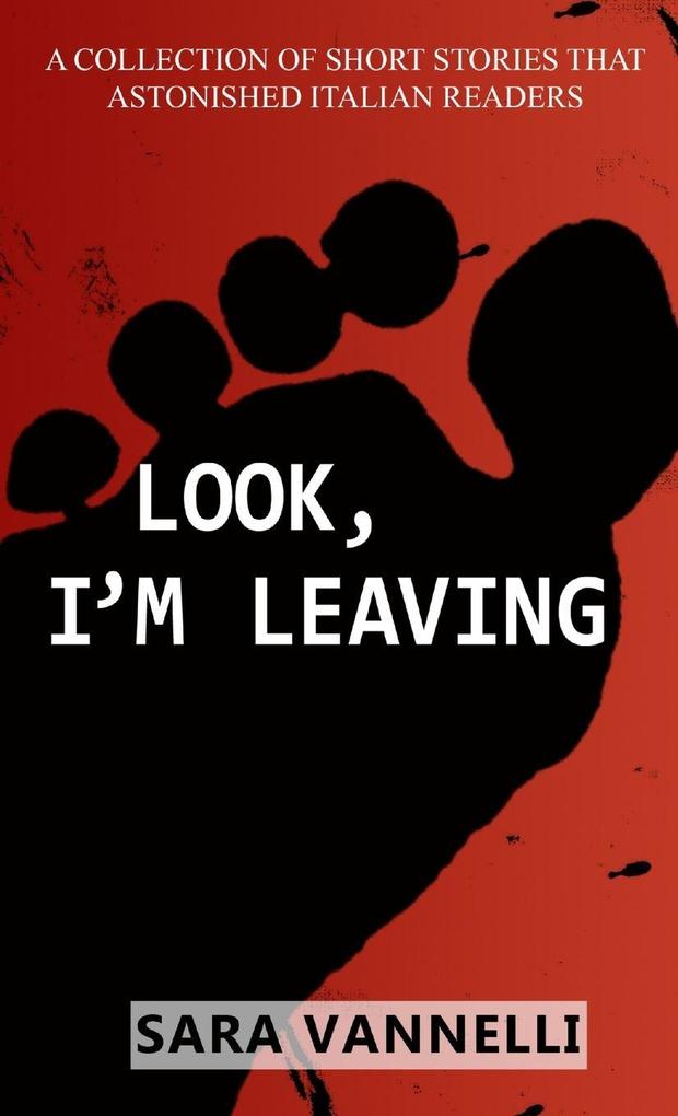 Look I'm leaving
