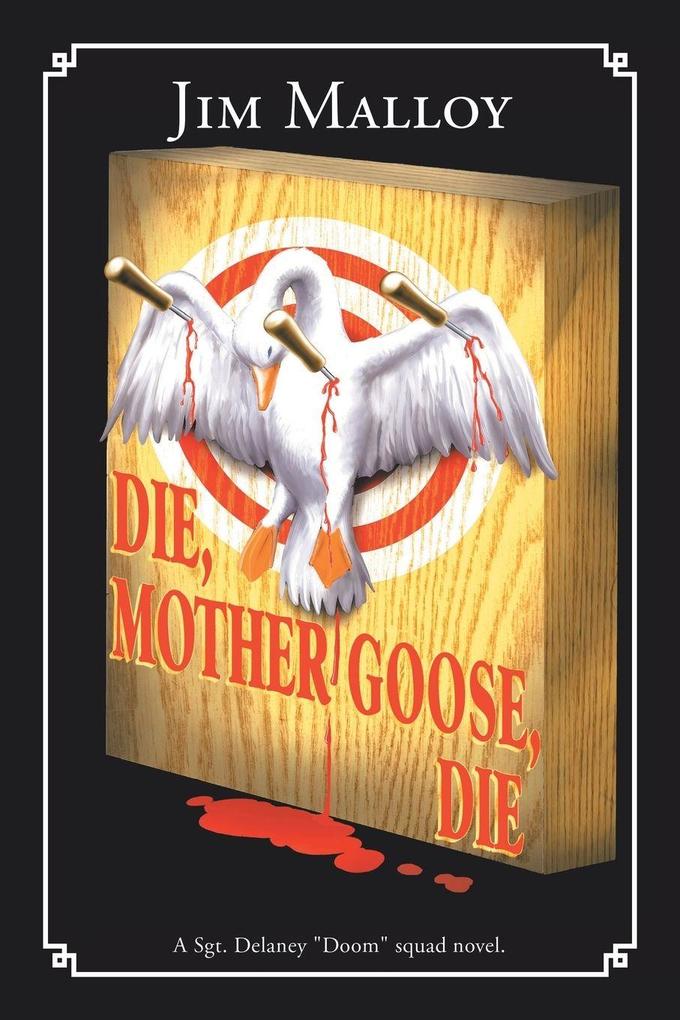 Die Mother Goose Die