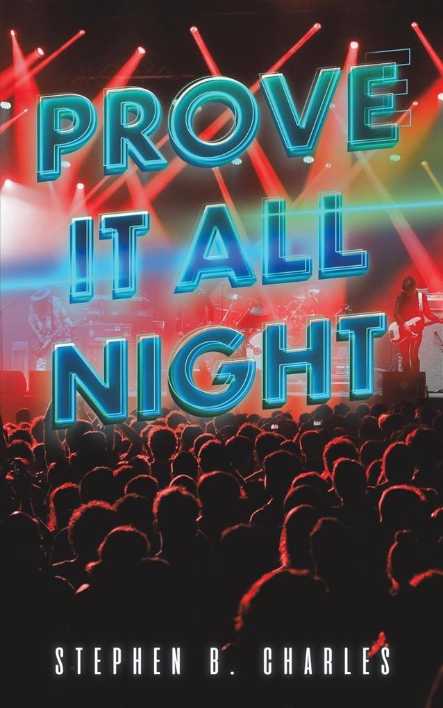 Prove It All Night