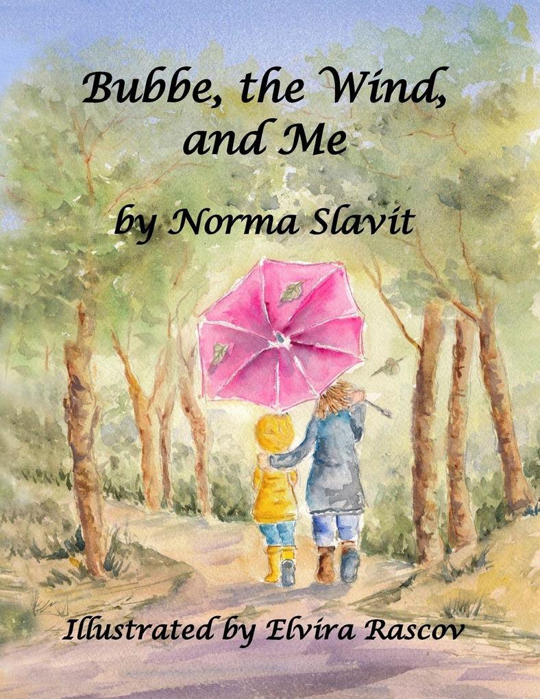 Bubbe the Wind and Me