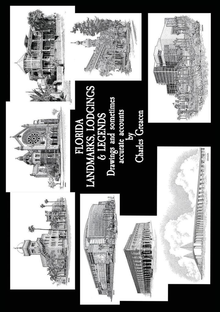 Florida Landmarks Lodgings & Legends