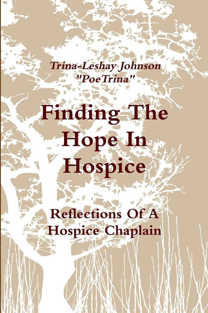 Finding The Hope In Hospice