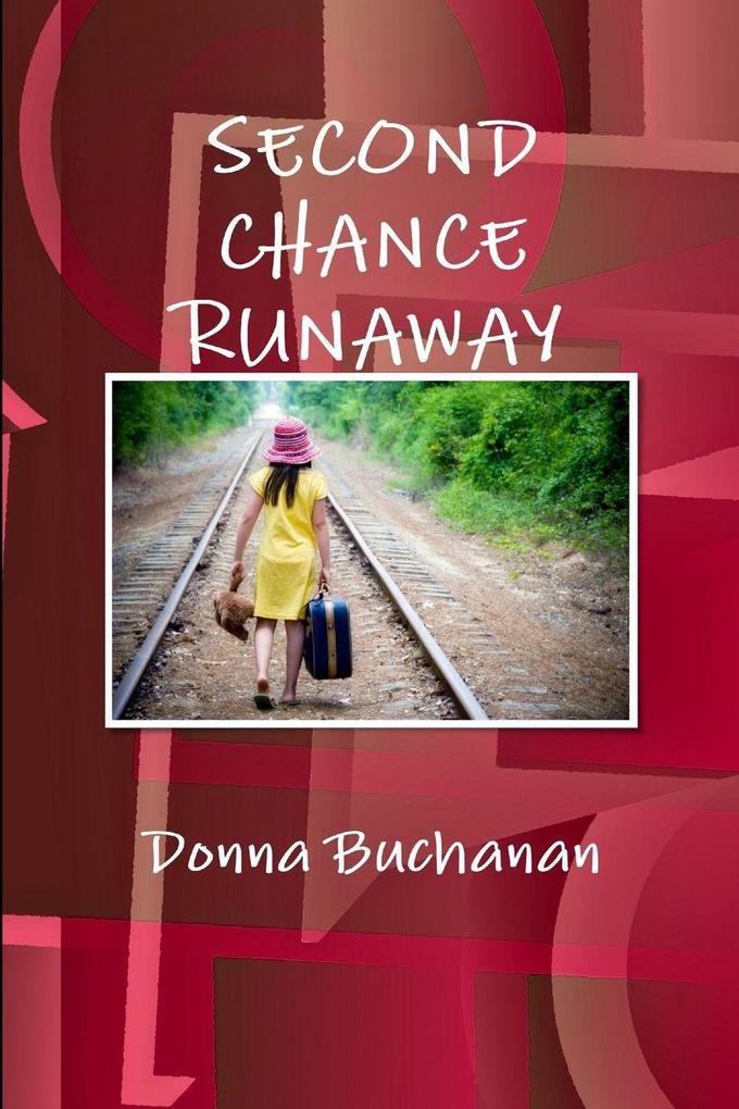 SECOND CHANCE RUNAWAY