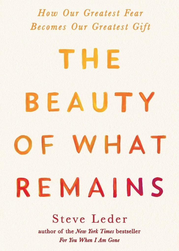 The Beauty of What Remains