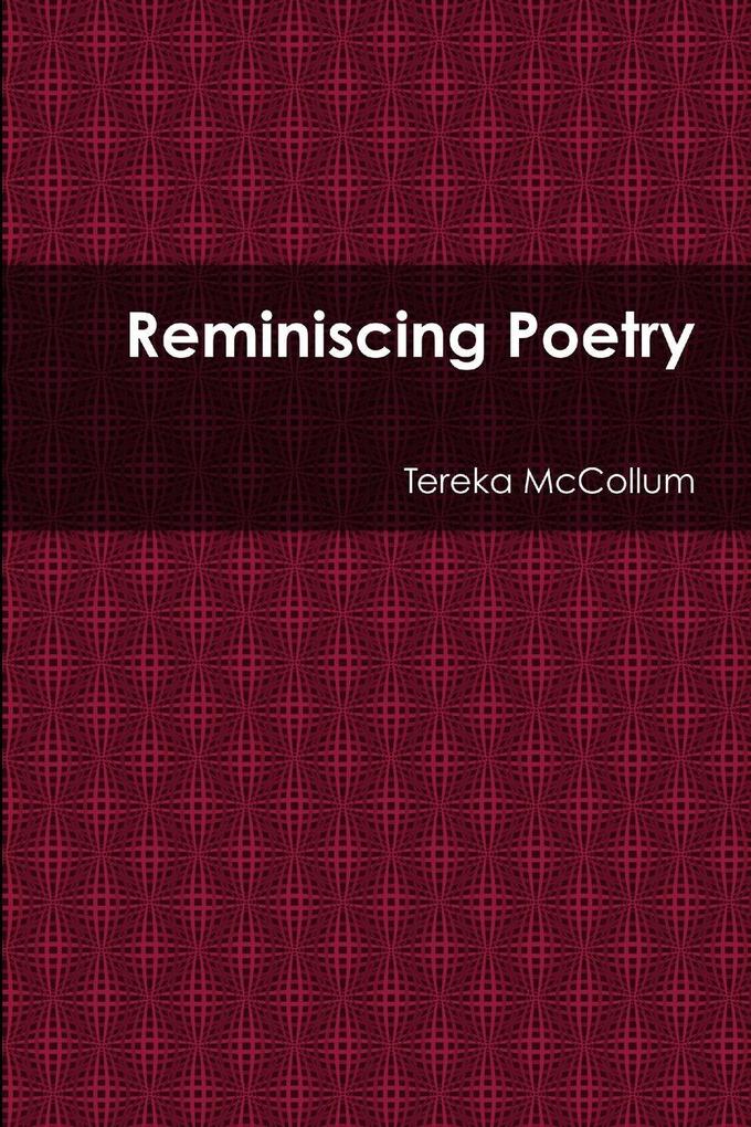 Reminiscing Poetry
