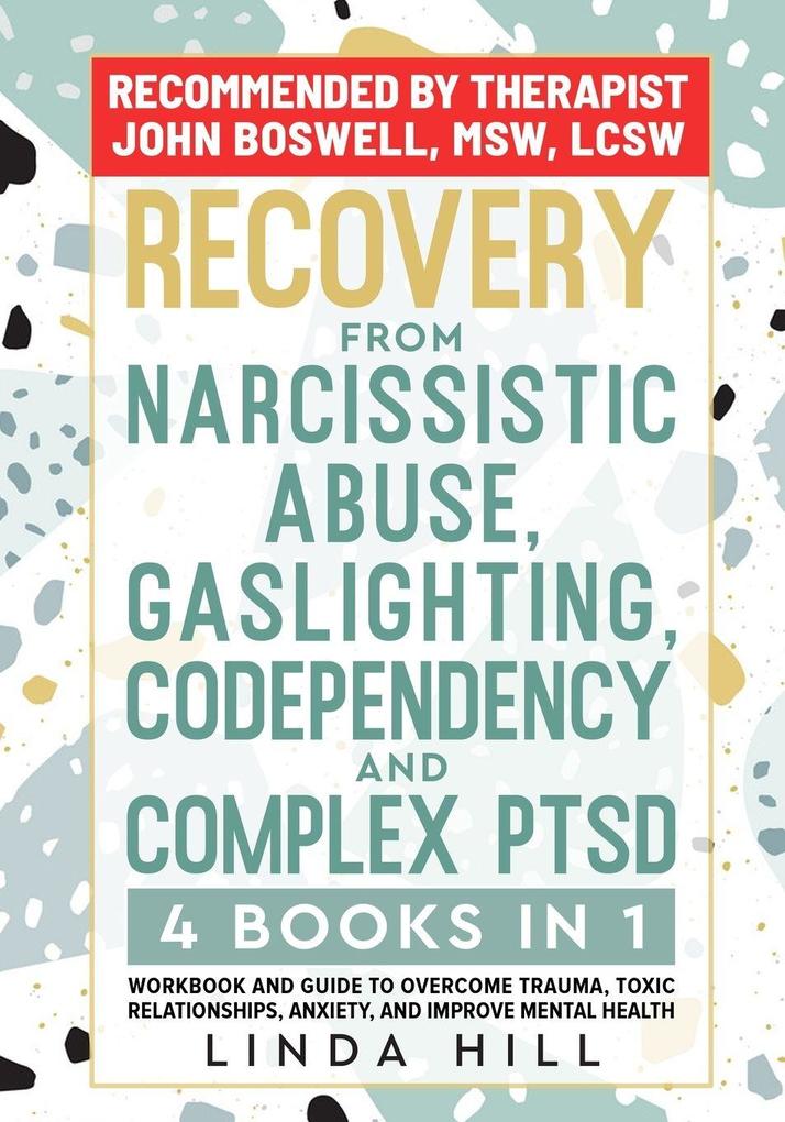 Peak Publish Llc Recovery From Narcissistic Abuse Gaslighting Codependency And Complex Ptsd (4 Books In 1)