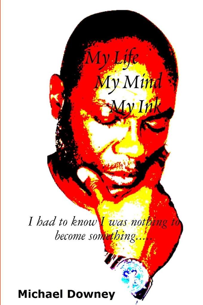 My Life My Mind My Ink