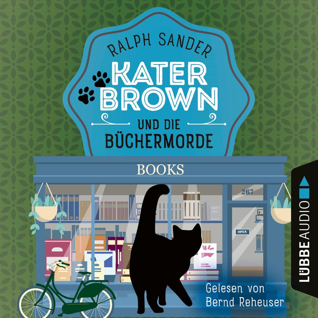 Kater Brown und die Büchermorde - Ein Kater Brown-Krimi Teil 10