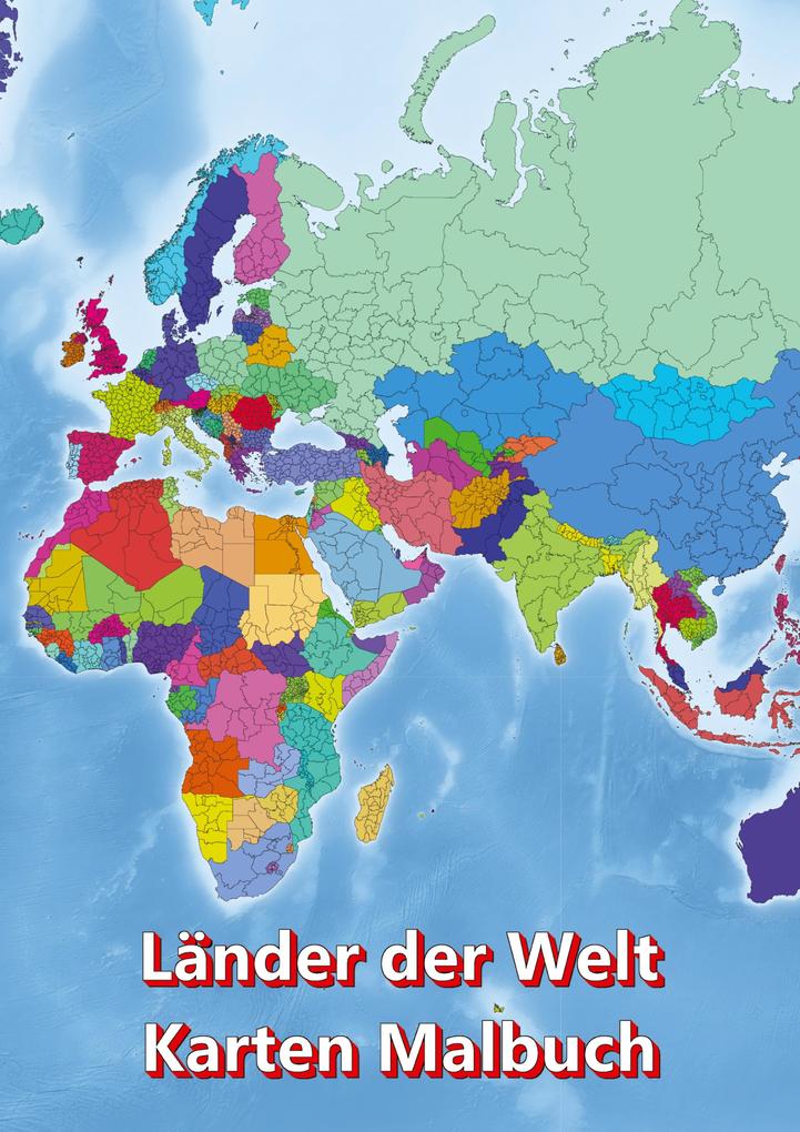 Malbuch Länder der Welt Karten Malbuch Kontinent Afrika Asien Europa Ozeanien Nord-und Südamerika