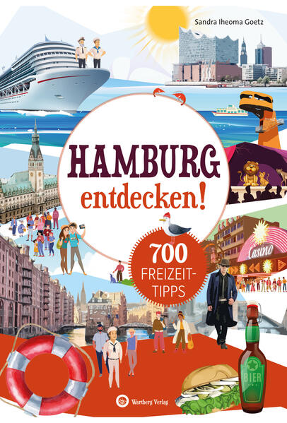 Hamburg entdecken! 700 Freizeittipps : Natur Kultur Sport Spaß