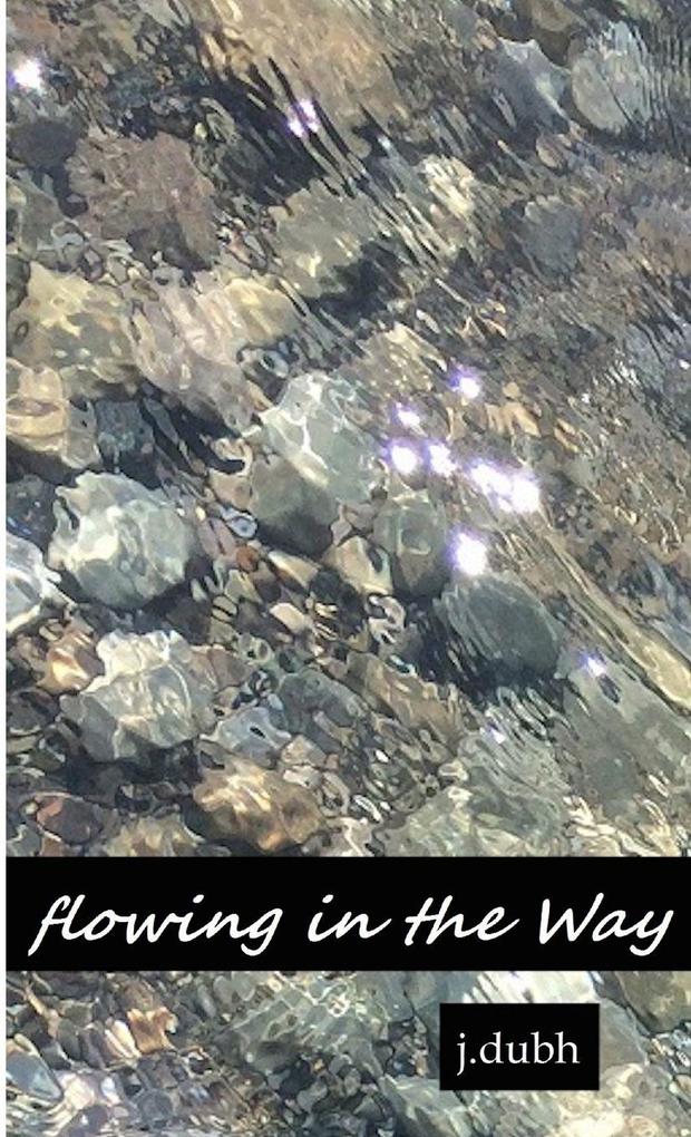 flowing in the Way
