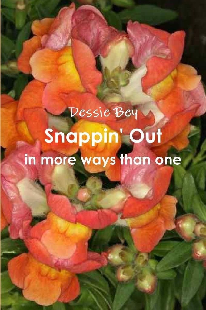Snappin' Out in more ways than one