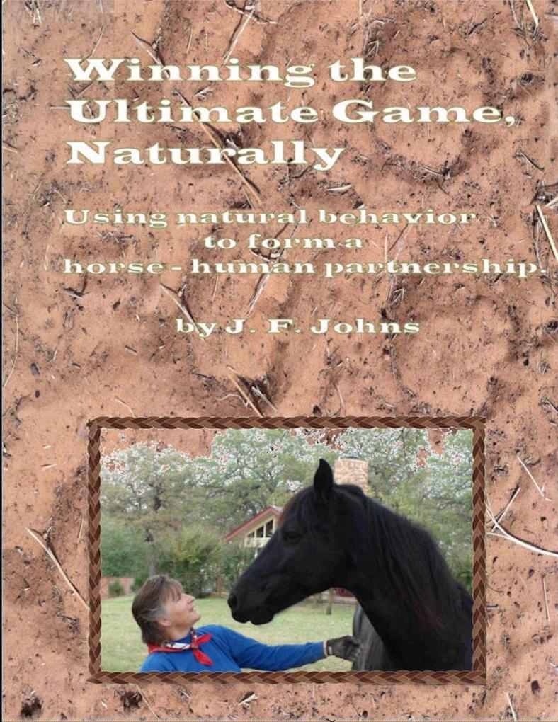 Winning the Ultimate Game Naturally