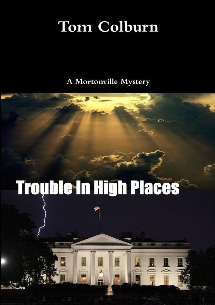 Trouble in High Places