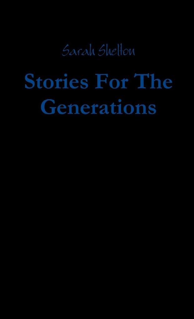 Stories For The Generations