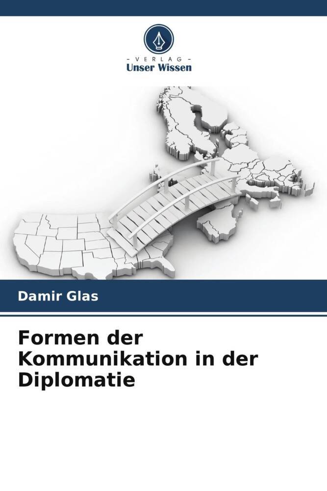 Formen der Kommunikation in der Diplomatie