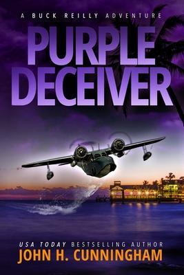 Purple Deceiver A Buck Reilly Adventure