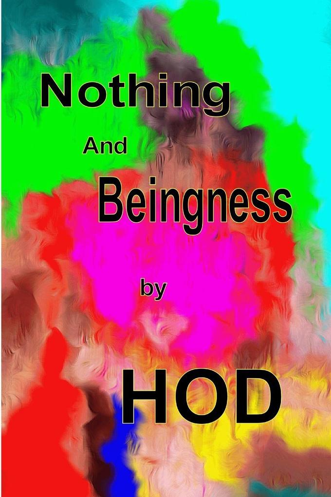 Nothing And Beingness