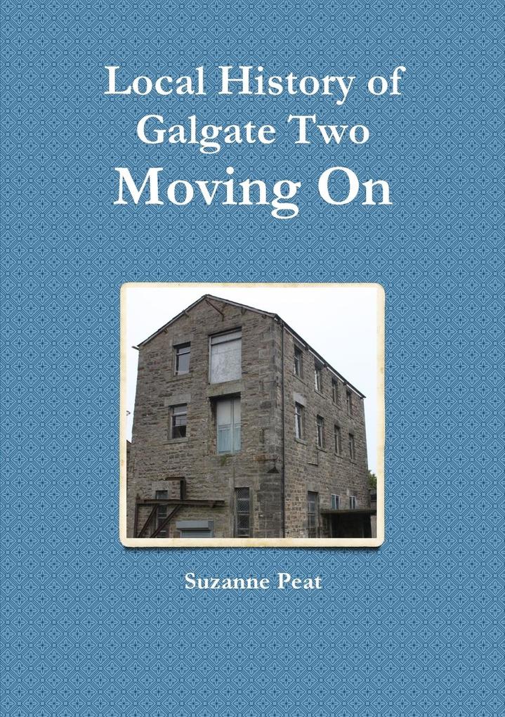Galgate History two