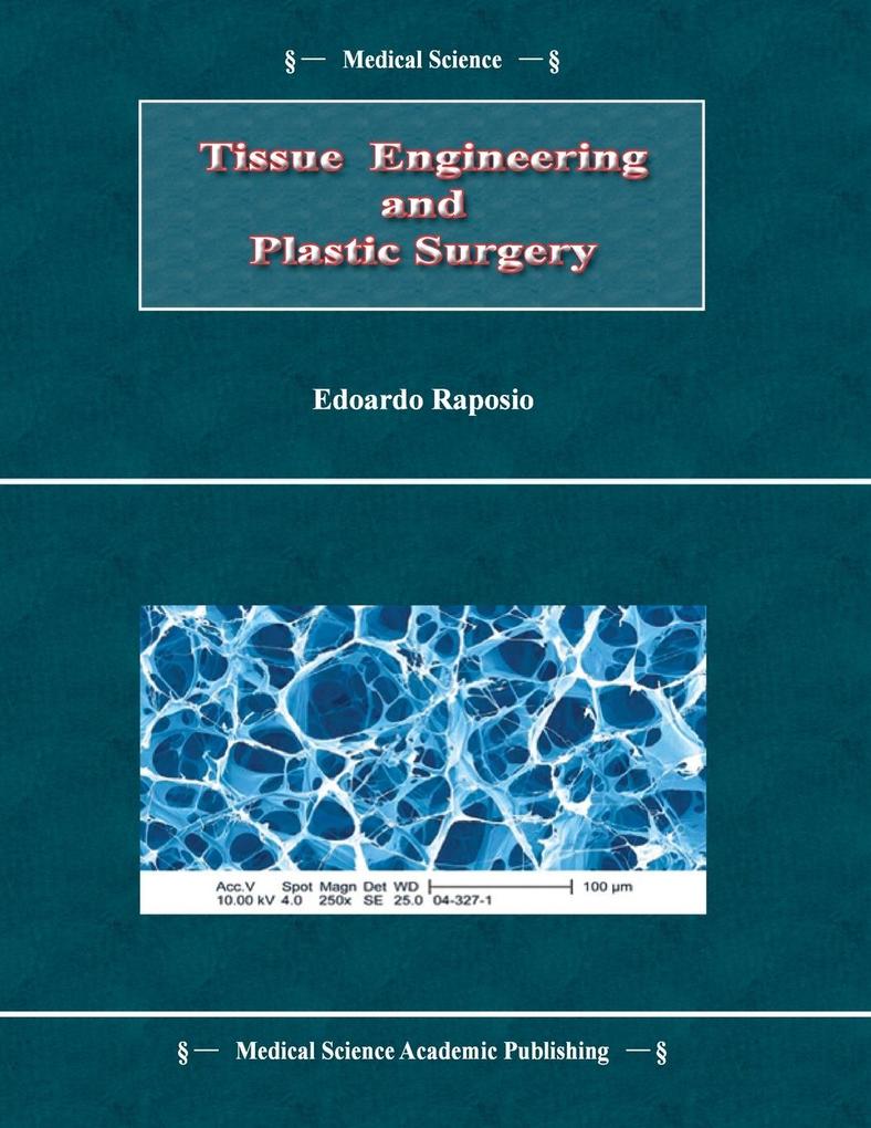 Tissue Engineering and Plastic Surgery