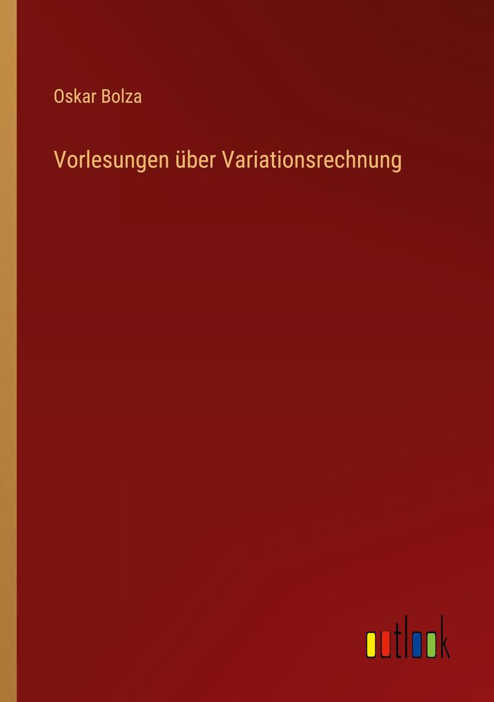 Vorlesungen über Variationsrechnung